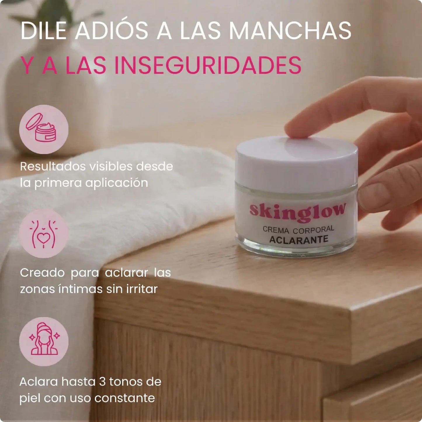 SKINGLOW ™ - Crema Aclarante